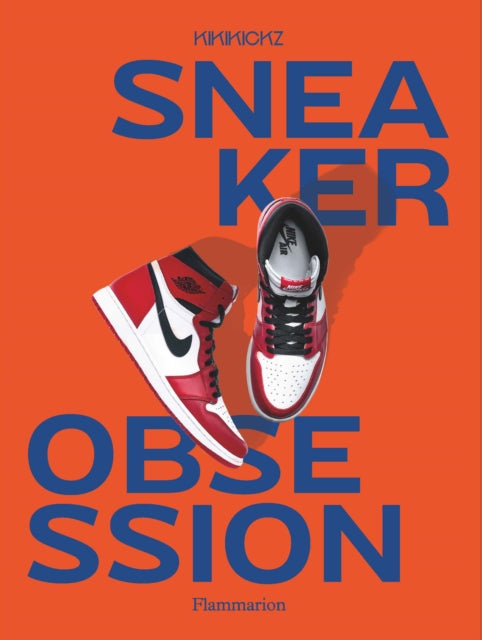 Book cover of: Sneaker Obsession. By: Alexandre Pauwels