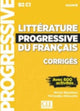 Book cover of: Litterature progressive du francais - Niveau avance (B2/C1) - Corriges. By: Nicole Blondeau
