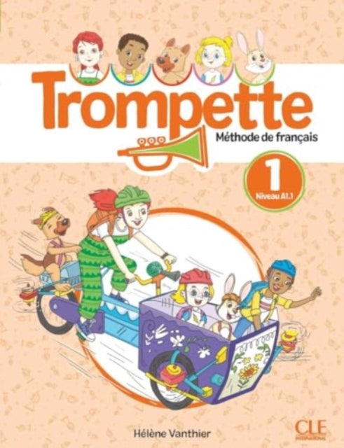 Book cover of: Trompette 1: Niveau A1.1 - Livre de l'eleve + audio