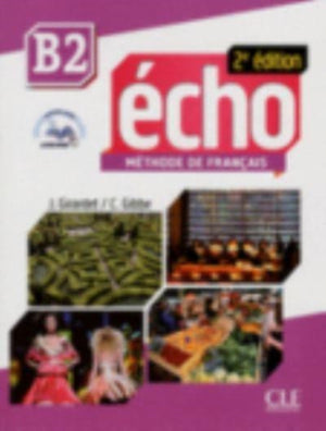 Echo - Niveau B2 - Livre de l'eleve + CD