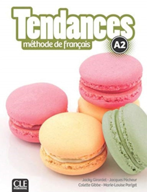 Book cover of: Tendances: Niveau A2 - Livre de l'eleve + DVD. By: Marie-Louise Parizet