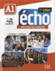 Book cover of: Echo - Niveau A1 - Livre de l'eleve + DVD. By: J. Girardet