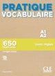 Book cover of: Pratique vocabulaire : Pratique vocabulaire A1-A2. By: Thierry Gallier