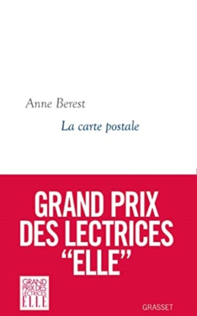 Book cover of: La carte postale. By: Anne Berest