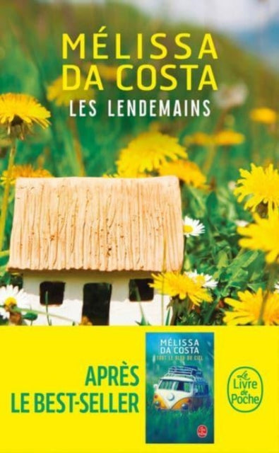 Book cover of: Les lendemains. By: Mélissa Da Costa