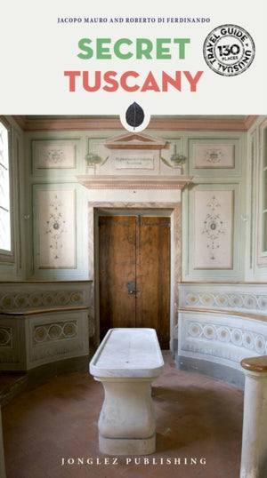 Secret Tuscany Guide