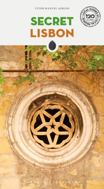 Book cover of: Secret Lisbon Guide. By: Vitor Manuel Adrião