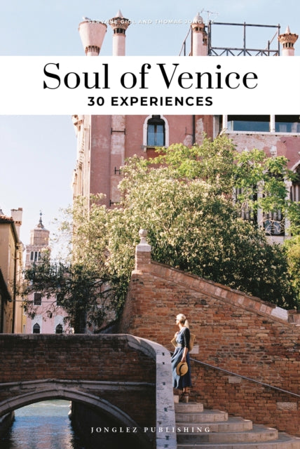 Book cover of: Soul of Venice Guide