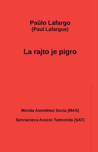 Book cover of: La rajto je pigro