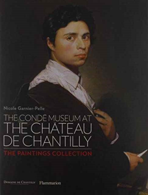 Book cover of: Conde Museum at the Chateau de Chantilly. By: Nicole Gamier-Pelle