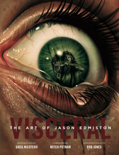 Book cover of: Visceral: The Art of Jason Edmiston. By: Jason Edmiston