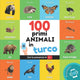 Book cover of: I primi 100 animali in turco
