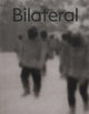 Book cover of: Bilateral. By: Samuel Gratacap