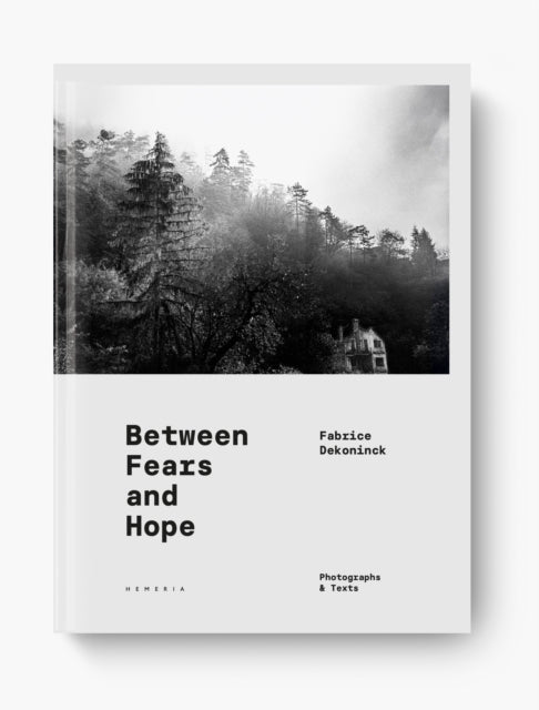 Book cover of: BETWEEN FEARS AND HOPE