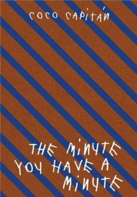 Book cover of: MINUTE YOU HAVE A MINUTE