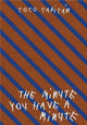 Book cover of: MINUTE YOU HAVE A MINUTE