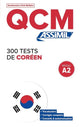 Book cover of: QCM 300 Tests de Coreen, niveau A2