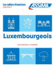 Book cover of: Cahier Exercices Luxembourgeois Niveau Debutants