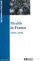 Book cover of: Health in France 1994-1998. By: John Libby Eurotext