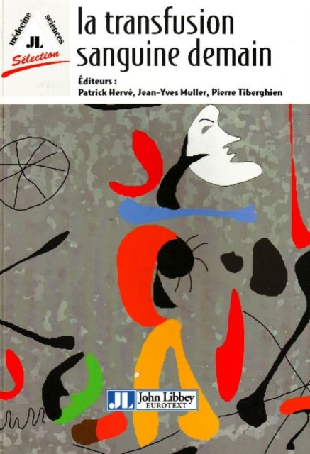 Book cover of: La Transfusion Sanguine Demain. By: Patrick Herve