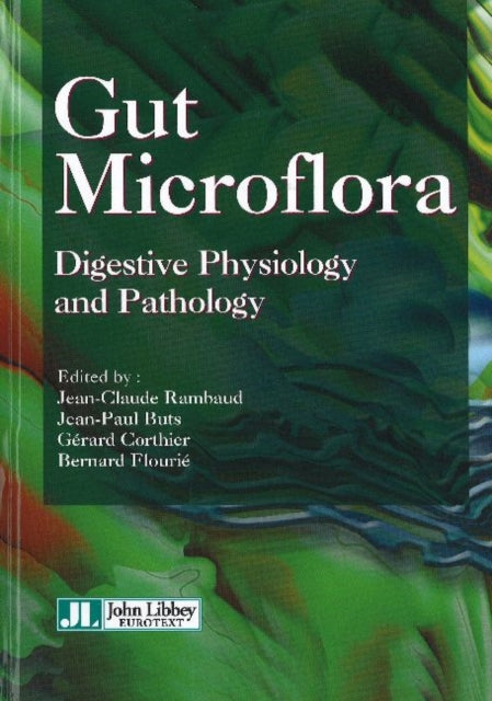 Book cover of: Gut Microflora. By: Jean-Claude Rambaud
