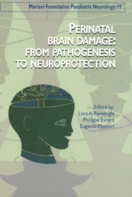 Book cover of: Perinatal Brain Damage. By: Luca A. Ramenghi