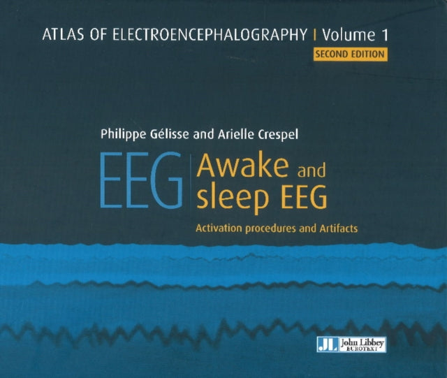 Book cover of: Atlas of Electroencephalography. By: Philippe Gelisse