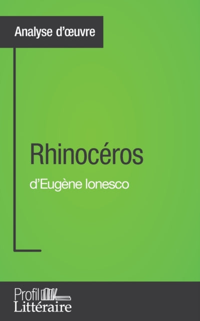 Book cover of: Rhinoceros d'Eugene Ionesco (Analyse approfondie)