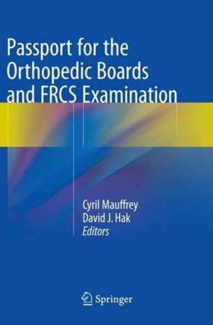 Book cover of: Passport for the Orthopedic Boards and FRCS Examination. By: Cyril Mauffrey