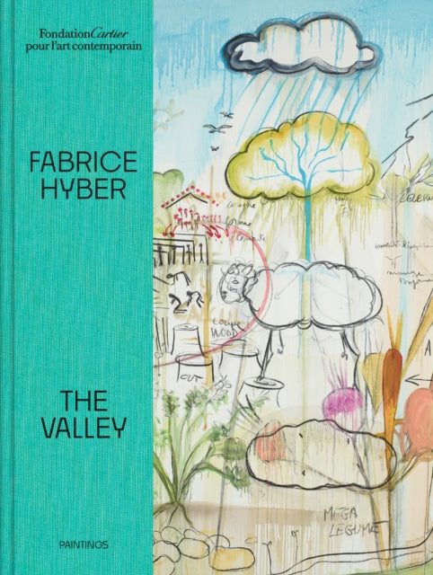 Book cover of: Fabrice Hyber, The Valley. By: Fabrice Hyber