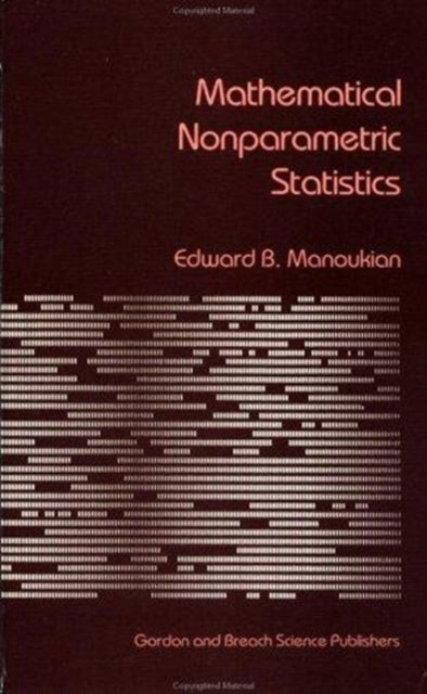 Book cover of: Mathematical Nonparametric Statistics. By: Edward B. Manoukian