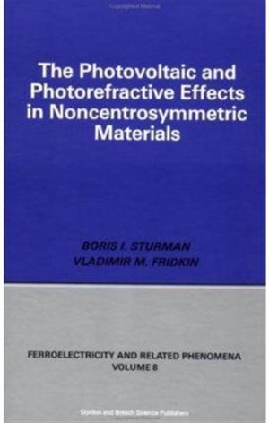 Photovoltaic and Photo-refractive Effects in Noncentrosymmetric Materials
