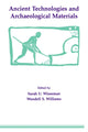 Book cover of: Ancient Technologies and Archaeological Materials. By: WISSEMAN