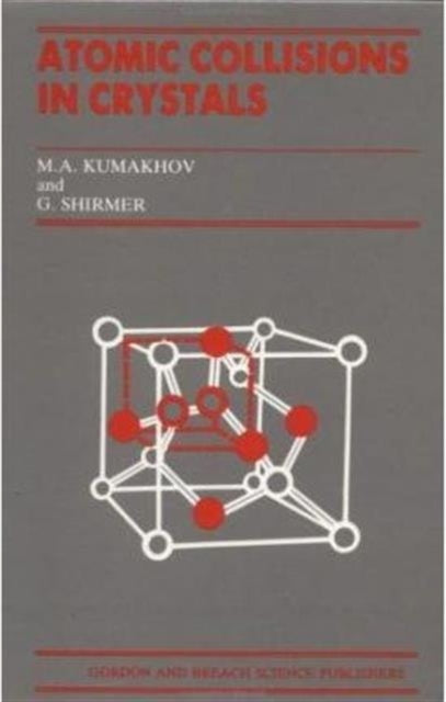 Book cover of: Atomic Collisions Crystals