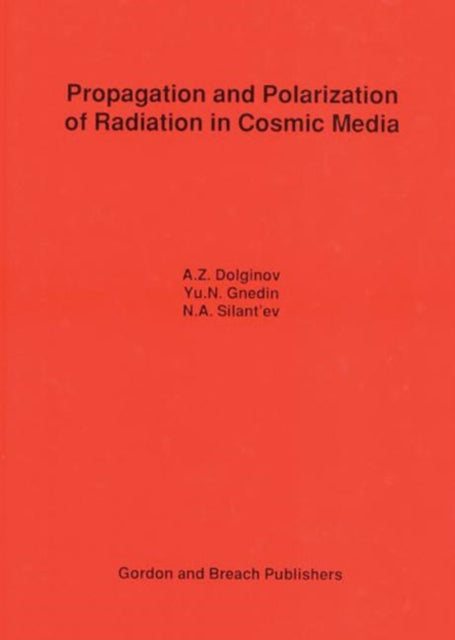 Book cover of: Propagation and Polarization of Radiation in Cosmic Media