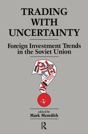 Trading With Uncertainty