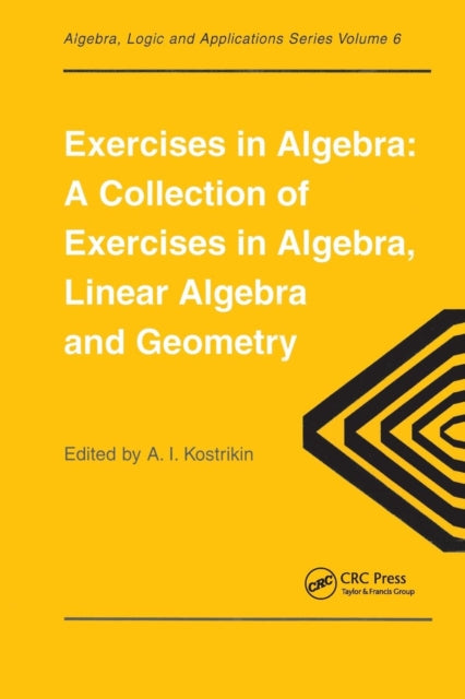 Book cover of: Exercises in Algebra. By: Alexandra I. Kostrikin