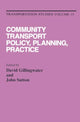 Book cover of: Community Transport: Policy, Planning and Practice. By: Gillingwater