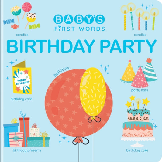 Book cover of: Baby's First Words: Birthday Party. By: Carine Laforest
