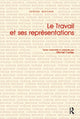 Book cover of: Le Travail et ses Representations