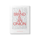 Book cover of: Brand is an Onion - Hugh Wilson