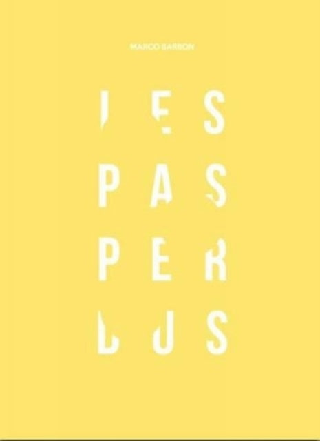 Book cover of: Les Pas Perdus