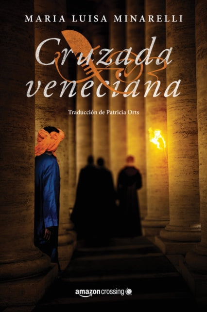Book cover of: Cruzada veneciana. By: Maria Luisa Minarelli