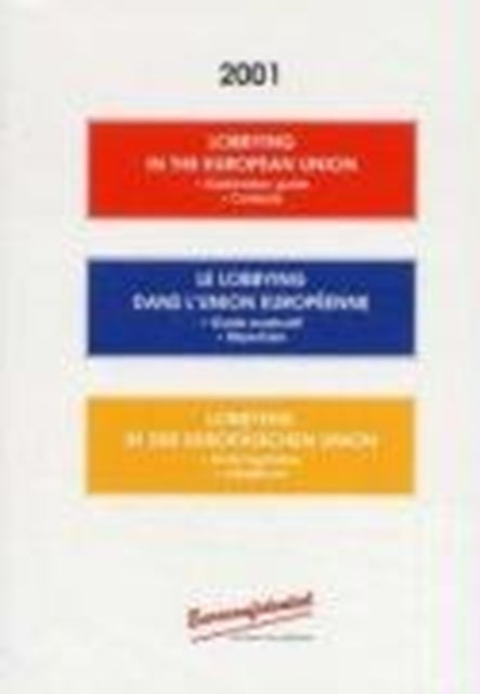 Book cover of: Lobbying in the European Union. By: Euroconfidentiel