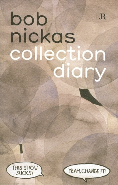 Book cover of: Collection Diary. By: Bob Nickas
