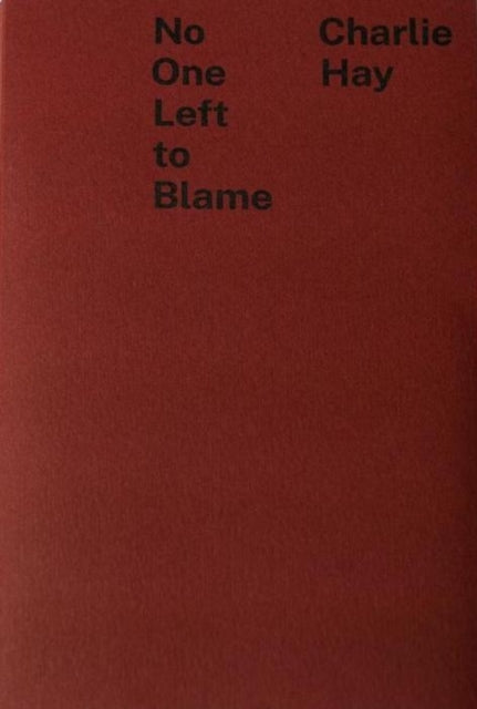 Book cover of: No One Left to Blame