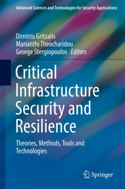 Book cover of: Critical Infrastructure Security and Resilience. By: Dimitris Gritzalis