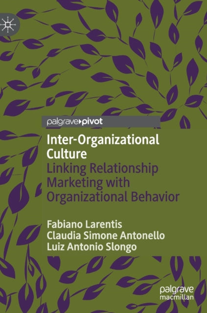 Book cover of: Inter-Organizational Culture. By: Fabiano Larentis