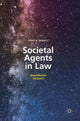 Book cover of: Societal Agents in Law. By: Larry D. Barnett