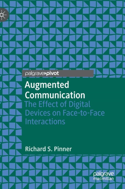 Book cover of: Augmented Communication. By: Richard S. Pinner